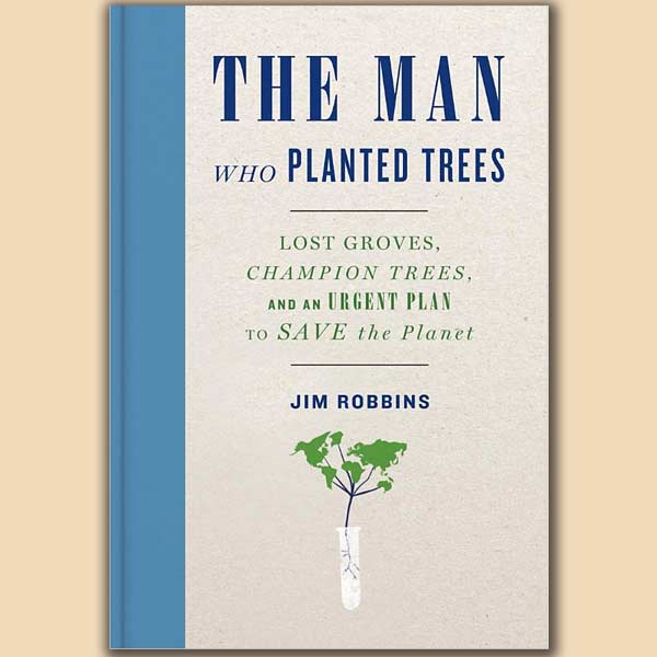 The Man Who Planted Trees The Man Who Planted Trees
