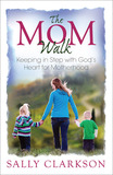 The Mom Walk