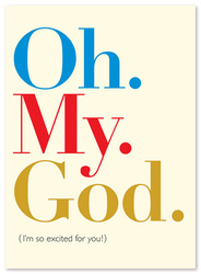 Exclamations "Oh. My. God." Congratulations Card EX06